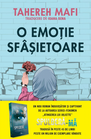 Beletristica - O Emotie Sfasietoare, Tahereh Mafi - Editura Corint