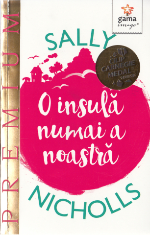 Edituri - O Insula Numai A Noastra, Sally Nicholls - Editura Gama