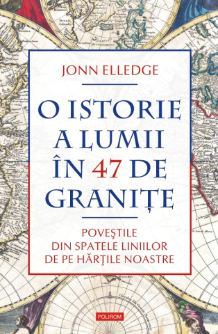 Adulti - O Istorie A Lumii In 47 De Granite. Povestile, Jonn Elledge - Editura Polirom