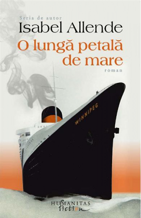 Carti - O Lunga Petala De Mare, Isabel Allende  - Editura Humanitas Fiction