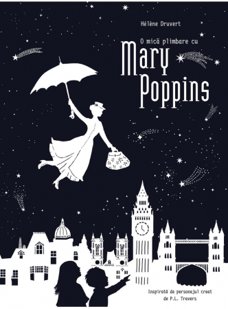 Edituri - O Mica Plimbare Cu Mary Poppins, Hélène Druvert - Editura Art