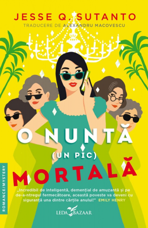 Adulti - O Nuntă (Un Pic) Mortală, Jesse Q. Sutanto - Editura Corint