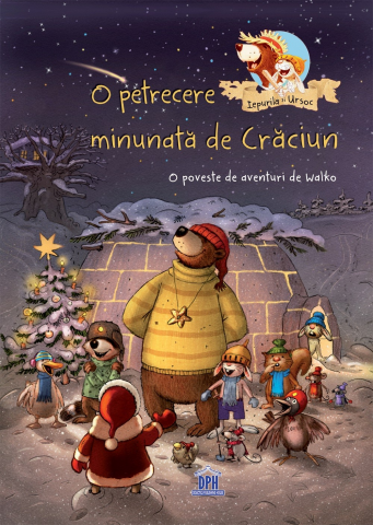Fictiune pentru copii - O Petrecere Minunata De Craciun, Walko - Editura DPH
