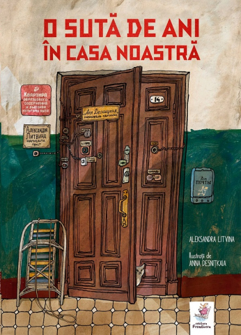 Grupe de varsta - O Suta De Ani În Casa Noastra , Aleksandra Litvina, Anna Desnitkaia - Editura Frontiera