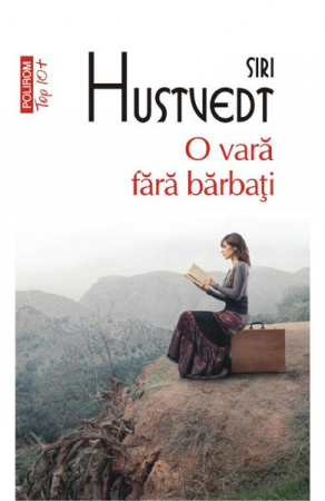 Carti - O Vara Fara Barbati Top 10+ Nr 532, Siri Hustvedt - Editura Polirom
