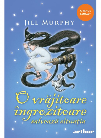 Carti - O Vrajitoare Ingrozitoare Salveaza Situatia (#5), Jill Murphy - Editura Art