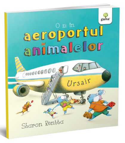 O Zi In Aeroportul Animalelor, 	Sharon Rentta - Editura Gama