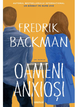 Carti - Oameni Anxiosi, Fredrik Backman - Editura Art