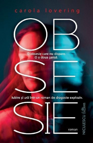 Carti - Obsesie, Carola Lovering - Editura Niculescu