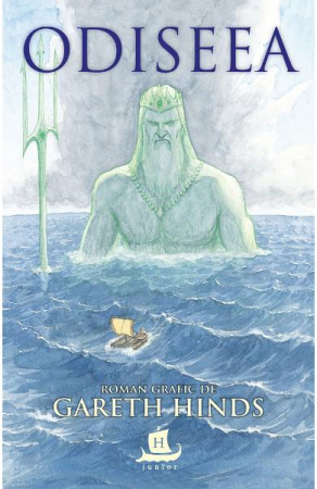 Romane grafice - Odiseea.Roman Grafic, Gareth Hinds  - Editura Humanitas
