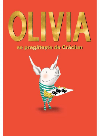Edituri - Olivia Se Pregateste De Craciun, Ian Falconer - Editura Art