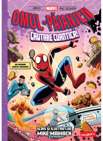 Fantasy - Omul-Paianjen 2.  Cautare Cuantica!, Mike Maihack - Editura Art