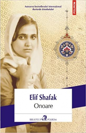 Carti - Onoare, Elif Shafak - Editura Polirom