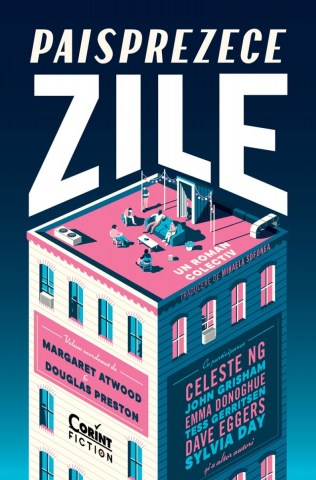 Edituri - Paisprezece Zile. Roman Colectiv, Margaret Atwood, Douglas Preston - Editura Corint