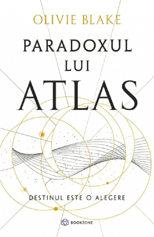 Literatura Universala - Paradoxul Lui Atlas, Olivie Blake - Editura Bookzone