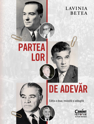 Biografii - Partea Lor De Adevăr, Lavinia Betea - Editura Corint