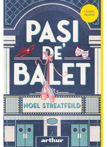 Fictiune pentru copii - Pasi De Balet, Noel Streatfeild - Editura Art