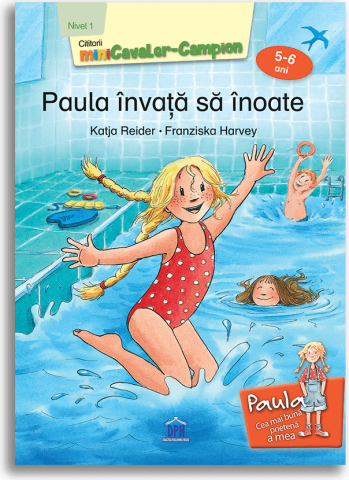 3-5 ani - Paula Invata Sa Inoate - Nivel I, Katja Reider - Editura DPH