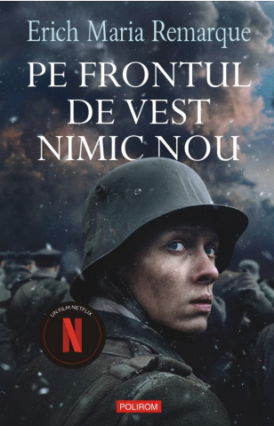 Edituri - Pe Frontul De Vest Nimic Nou 2022, Erich Maria Remarque - Editura Polirom