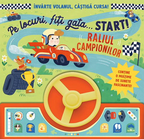 Prut - Pe Locuri, Fiți Gata… Start! Raliul Campionilor,  - Editura Prut