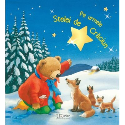 Fictiune pentru copii - Pe Urmele Stelei De Craciun, Marlis Scharff-Kniemeyer - Editura Univers Enciclopedic