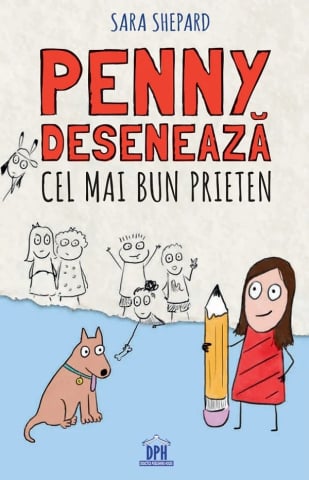 Carti - Penny Deseneaza Cel Mai Bun Prieten - Vol 1, Sara Shepard - Editura DPH