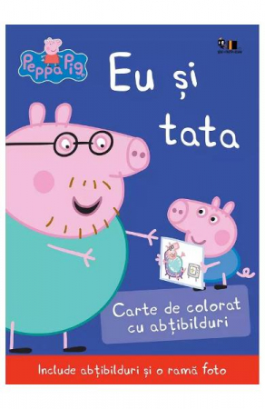 Carti - Peppa Pig: Eu Si Tata, Neville Astley, Mark Baker - Editura Art