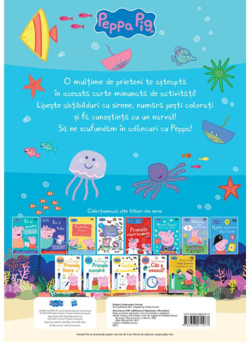 Peppa Pig:  Peppa Si Prietenii Subacvatici, Mark Baker, Neville Astley - Editura Art [1]