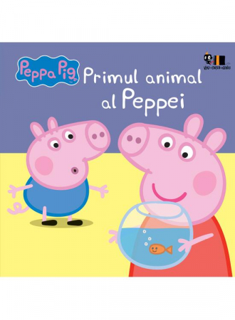 0-2 ani - Peppa Pig:  Primul Animal Al Peppei, Neville Astley, Mark Baker - Editura Art