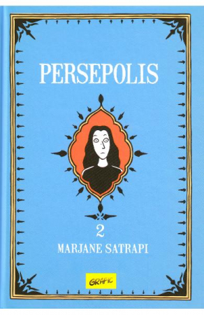 Biografii - Persepolis 2, Marjane Satrapi - Editura Art