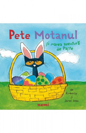 Grupe de varsta - Pete Motanul Si Marea Aventura De Paste, James Dean, Kimberly Dean - Editura Nemira