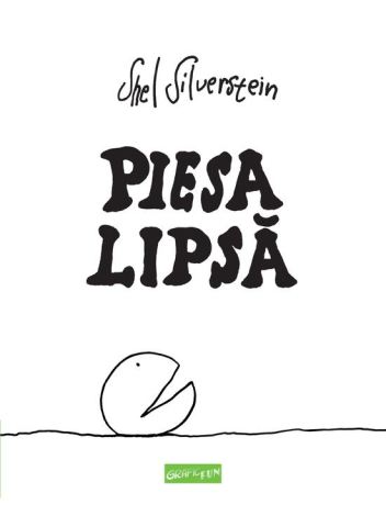 Colectia Ilustrate - Piesa Lipsa, Shel Silverstein - Editura Art