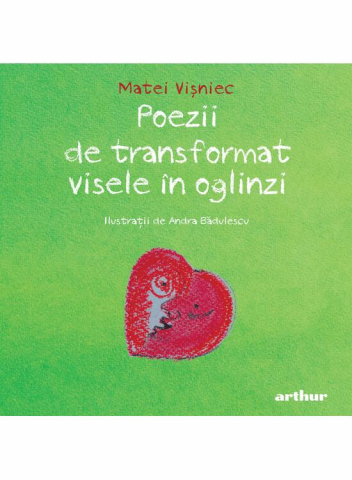 Beletristica - Poezii De Transformat Visele In Oglinzi, Matei Vișniec - Editura Art
