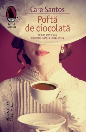 Pofta De Ciocolata,  Care Santos  - Editura Humanitas Fiction