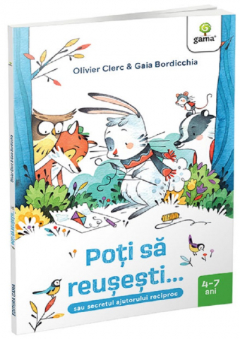 Carti - Poti Sa Reusesti..., Olivier Clerc - Editura Gama