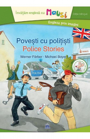 Fictiune - Povesti Cu Politisti - Editie Bilingv, Werner Farberș Michael Bayer - Editura DPH