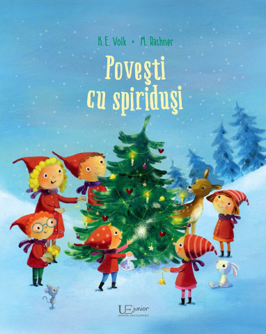 Univers Enciclopedic - Povesti Cu Spiridusi, Julia Gerigk - Editura Univers Enciclopedic