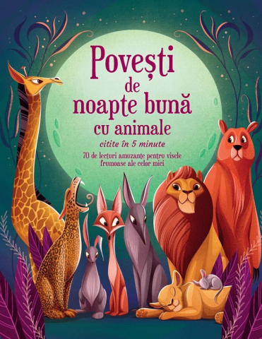 Prut - Povești De Noapte Bună Cu Animale, Citite În 5 Minute,  - Editura Prut