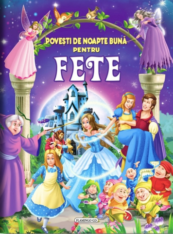 Flamingo - Povesti De Noapte Buna Pentru Fete, - Editura Flamingo