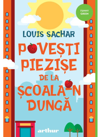 Fictiune pentru copii - Povesti Piezise De La Scoala-N Dunga, Louis Sachar - Editura Art