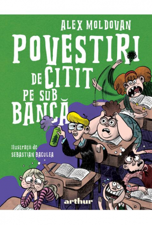 12-14 ani - Povestiri De Citit Pe Sub Banca, Alex Moldovan - Editura Art