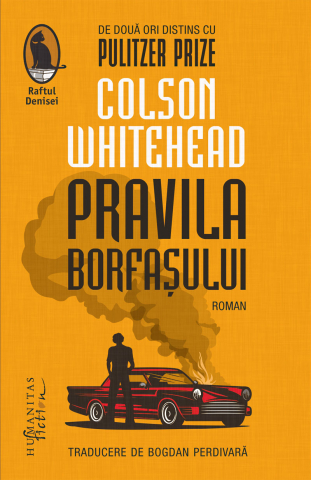 Humanitas Fiction - Pravila Borfasului, Colson Whitehead - Editura Humanitas Fiction