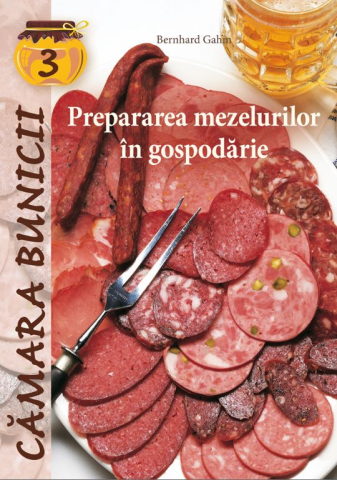 Casa - Prepararea Mezelurilor In Gospodarie,  - Editura Casa