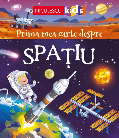 Carti - Prima Mea Carte Despre Spatiu, Emily Bone - Editura Niculescu