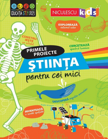 Edituri - Primele Proiecte. Stiinta Pentru Cei Mici, Eddie Reynolds, Darran Stobbart - Editura Niculescu