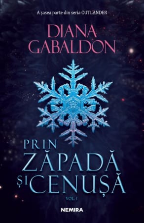 15-18 ani - Prin Zapada Si Cenusa - Volumul 1, Diana Gabaldon - Editura Nemira