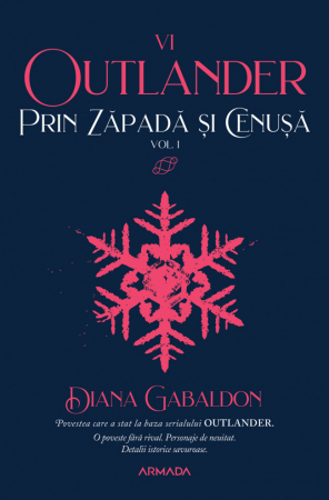 Nemira - Prin Zapada Si Cenusa. Volumul 1, Diana Gabaldon - Editura Nemira