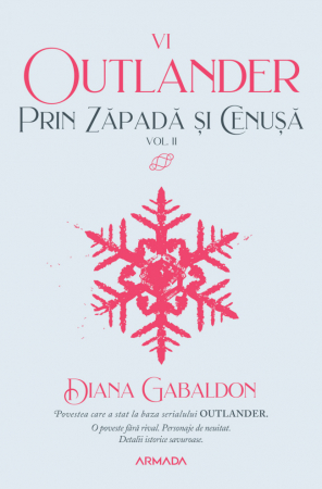 Nemira - Prin Zapada Si Cenusa. Volumul 2, Diana Gabaldon - Editura Nemira