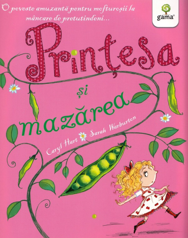 Edituri - Printesa Si Mazarea, Caryl Hart - Editura Gama