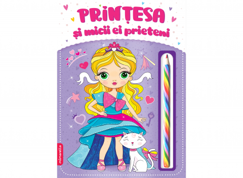 3-5 ani - Prințesa Și Micii Ei Prieteni, - Editura Mimorello